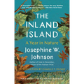 The Inland Island: A Year in Nature