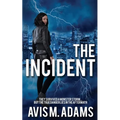 The Incident