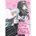 Kuma Kuma Kuma Bear (Light Novel) Vol. 8