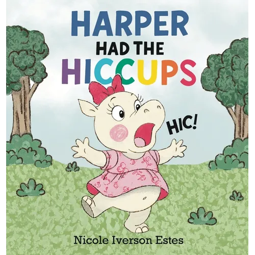 Harper Had the Hiccups