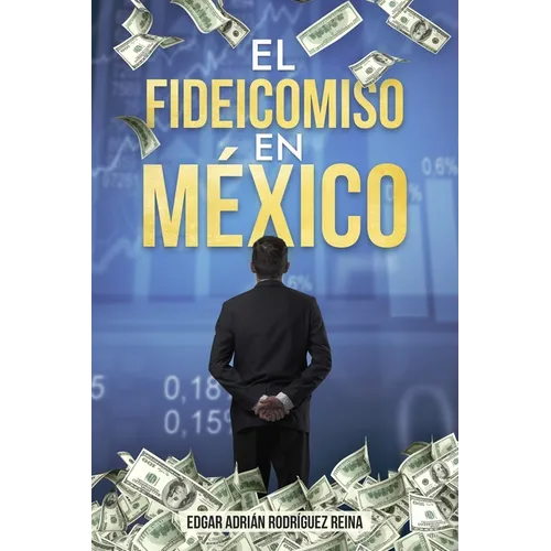 El Fideicomiso en México