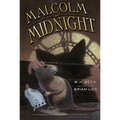 Malcolm at Midnight