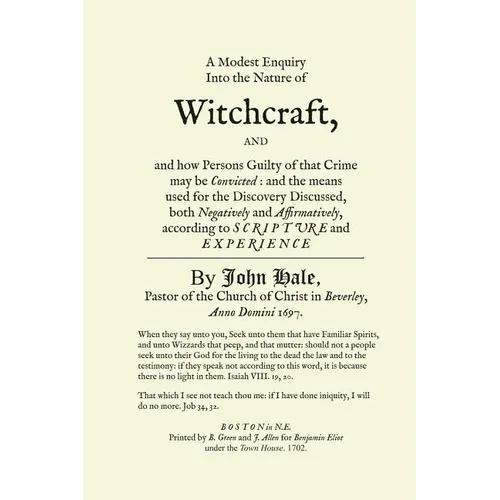 A Modest Enquiry Into the Nature of Witchcraft