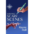 Writing Scary Scenes: Professional Techniques for Thrillers, Horror and Other Exciting Fiction