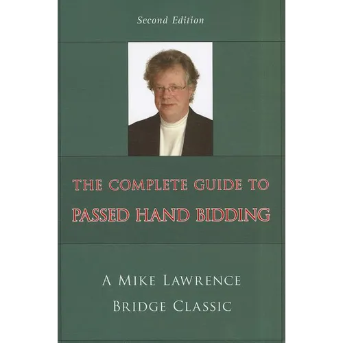 Complete Guide to Passed Hand Bidding