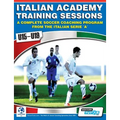Italian Academy Training Sessions for U15-U19 - A Complete Soccer Coaching Program