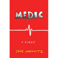 Medic, a Diary