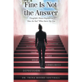 Fine Is Not the Answer: Thoughtful, Honest Responses to "How Are You?" When You're Not Fine