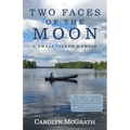 Two Faces of the Moon: A Small Island Memoir