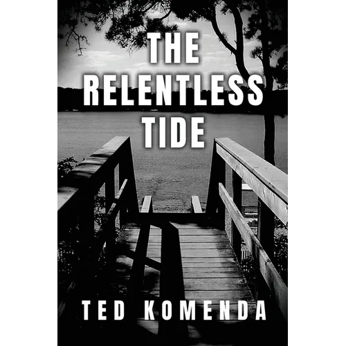 The Relentless Tide