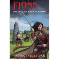 Fionn: Defence of Rath Bladhma