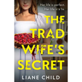The Tradwife's Secret