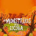 Monstruos En La Escoba, Los