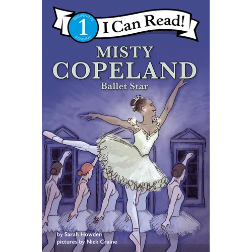 Misty Copeland: Ballet Star