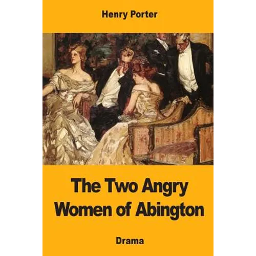 The Two Angry Women of Abington