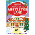 Hope and Hot Chocolate on Mistletoe Lane
