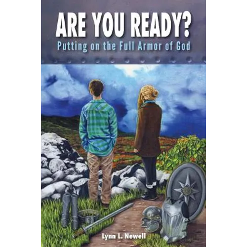 Are You Ready?: Putting on the Full Armor of God