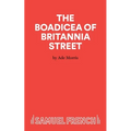 The Boadicea of Britannia Street