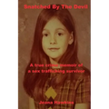 Snatched By the Devil
