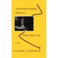 A Postcard from the Delta