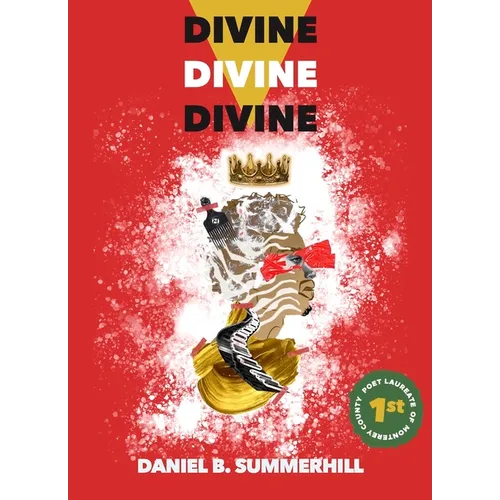 Divine, Divine, Divine