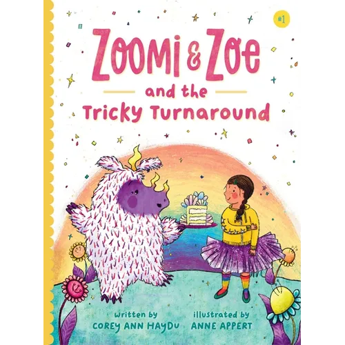 Zoomi and Zoe and the Tricky Turnaround