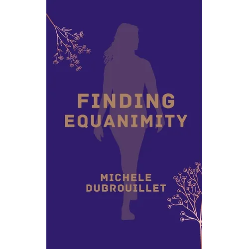 Finding Equanimity