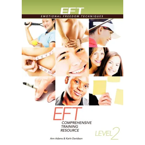EFT Level 2 Comprehensive Training Resource