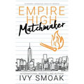 Empire High Matchmaker