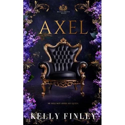 Axel: Belles & Bratva Beasts, Book Two