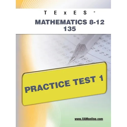 TExES Mathematics 8-12 135 Practice Test 1