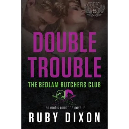 Double Trouble: A Bedlam Butchers MC Romance