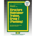Structure Maintainer Trainee, Group E (Plumbing)
