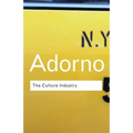 The Culture Industry: Selected Essays on Mass Culture