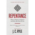 Repentance: What it Means to Repent and Why We Must Do So