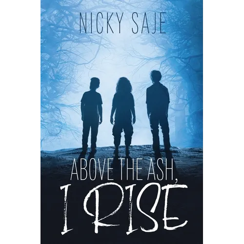 Above the Ash, I Rise