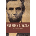 La Abraham Lincoln Su Liderazgo: Las Lecciones Y El Legado de Un Presidente