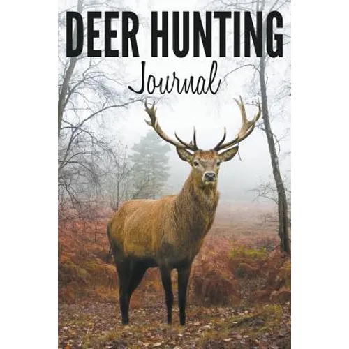 Deer Hunting Journal