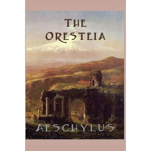 The Oresteia