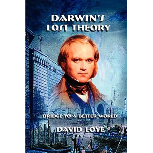 Darwin's Lost Theory