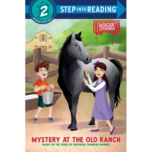 Mystery at the Old Ranch: Boxcar Children Early Reader (Step Into Reading)