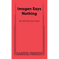 Imogen Says Nothing