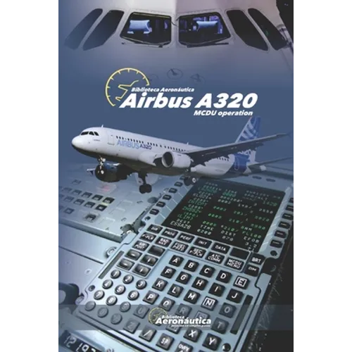 Airbus A320: MCDU Operation
