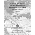 Echoes in the Canyons: The Archaeology of the Southeastern Sierra Ancha, Central Arizona [With CDROM]