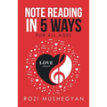 Note Reading in 5 Ways: For All Ages