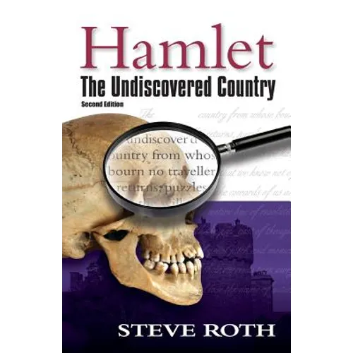 Hamlet: The Undiscovered Country, Second Edition