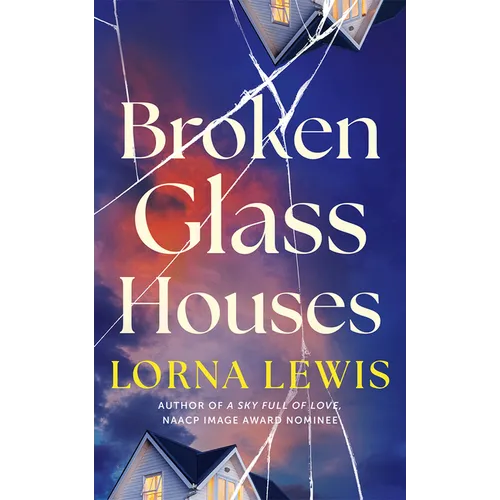 Broken Glass Houses