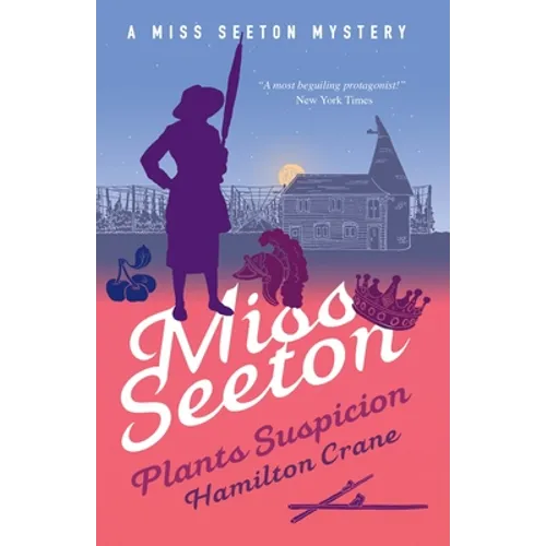 Miss Seeton Plants Suspicion