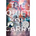 The Quiet You Carry