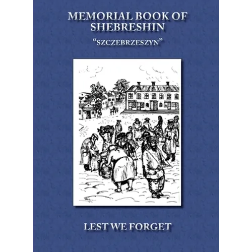 Memorial Book of Shebreshin